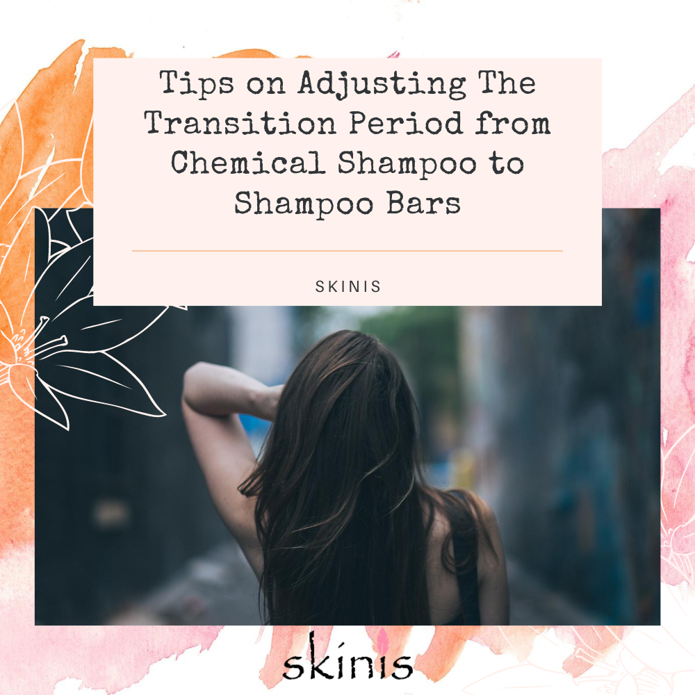 Tips on Adjusting The Transition Period from Chemical Shampoo to Shampoo Bars